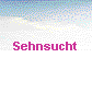  Sehnsucht 